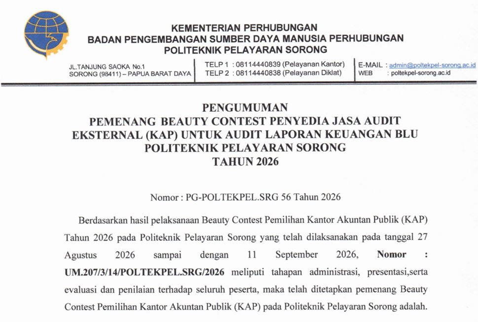 PENGUMUMAN PEMENANG BEAUTY CONTEST PENYEDIA JASA AUDIT EKSTERNAL (KAP) UNTUK AUDIT LAPORAN KEUANGAN BLU POLITEKNIK PELAYARAN SORONG TAHUN 2026